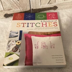 2009 A Rainbow Of Stitches Paperback Book